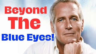 Paul Newman: 15 Secrets You Didn't Know About the Hollywood Legend