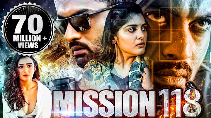 Mission 118 (2022) | New Released Full Hindi Dubbed Movie | Kalyan Ram, Nivetha T, Shalini Pandey - DayDayNews
