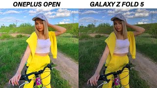 OnePlus Open VS Samsung Galaxy Z Fold 5 Camera Test Comparison