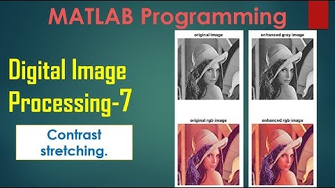 Contrast stretching in MATLAB | Digital Image Processing-part 7