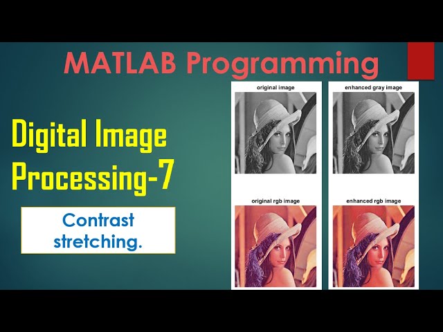 Contrast stretching in MATLAB  Digital Image Processing-part 7 