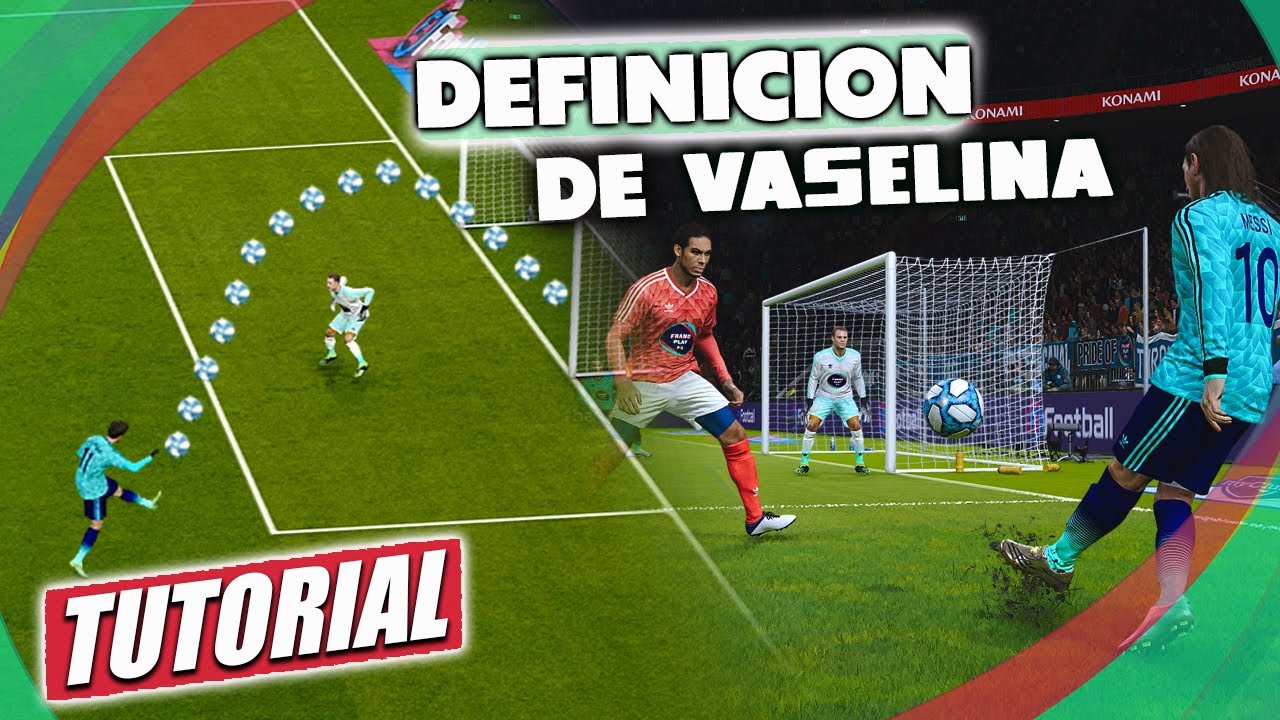 DEFINICIÓN de VASELINA PES 2021 💥 GOLES IMPOSIBLES💥