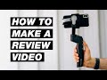 How to Create a Product Review Video (That Actually Gets Views!)