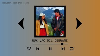 UDIT NARAYAN - RUK JAO DIL DEEWANE (sped up)