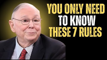 Charlie Munger Rules: You Only Need To Know These 7 Rules