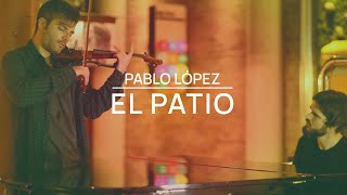 El Patio - Pablo López - Violin Cover by Jose Asunción