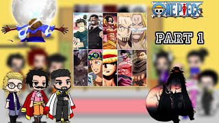 Old generation pirate/marines reacts to New generation Part 1