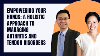 Empowering Your Hands: A Holistic Approach to Managing Arthritis and Tendon Disorders by BJC Health 71 views 7 months ago 27 minutes