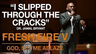 Fresh Fire V: Dr. Jamal Bryant, 