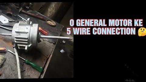 O GENERAL MOTOR KE 5 TAAR KE CONNECTION