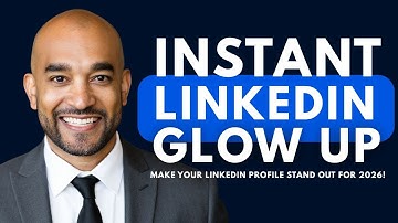 3 Quick Fixes to Instantly Upgrade Your LinkedIn Profile