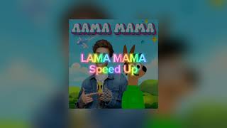 ЛАМА МАМА - А4 (speed up)