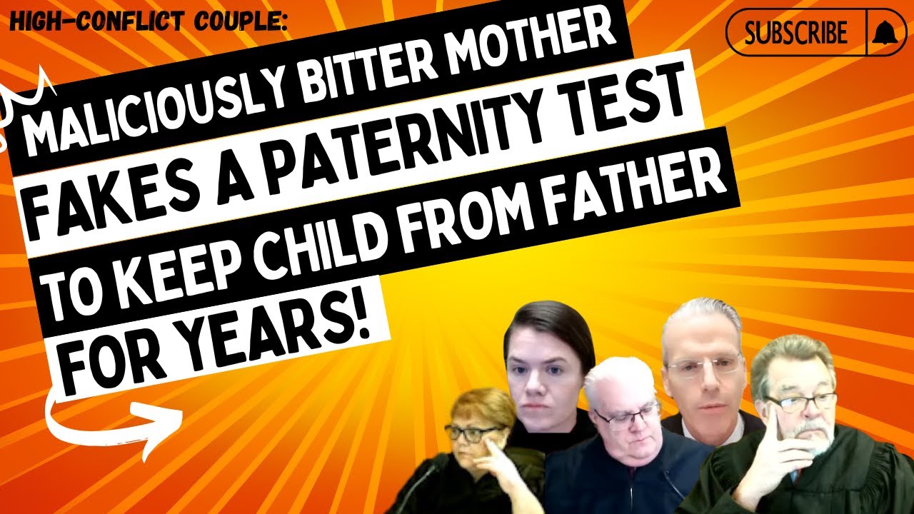 High-Conflict: Maliciously Bitter Mother FAKES Paternity Test To Keep Child From Father For YEARS!