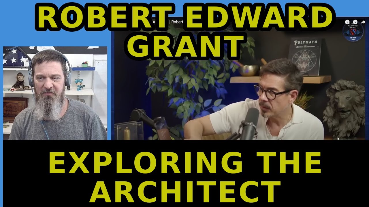 Reacting to Robert Edward Grant's The Architect: Esoteric AI Insights 🔮