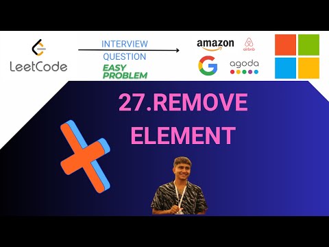 LeetCode Problem - 27.Remove Element - explained  in Java