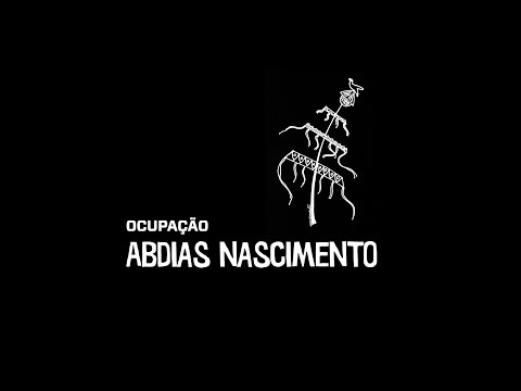 O Teatro Experimental do Negro – Ocupação Abdias Nascimento (2016)