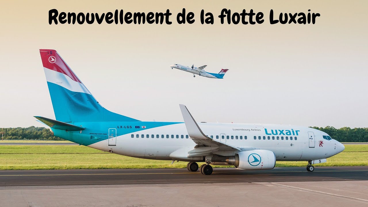 Renouvellement De La Flotte Luxair YouTube renouvellement-de-la-flotte-luxair-youtube