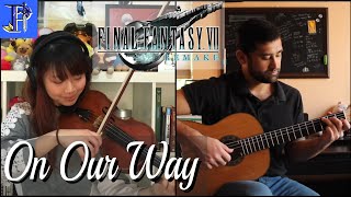 On Our Way - Final Fantasy VII REMAKE; Violin and Guitar Cover ft. @JustinWoodsMusic | PitTan