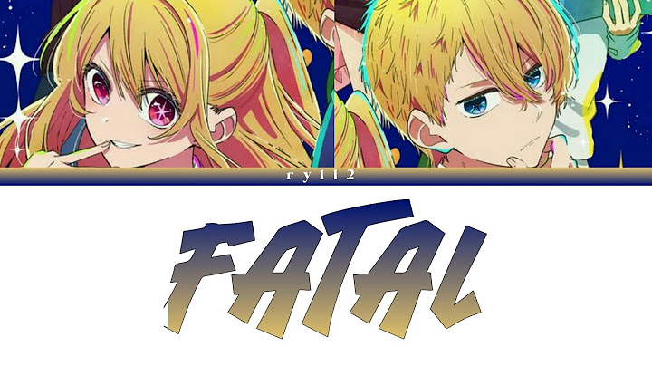 【OP OSHI NO KO SEASON 2】-ファタール - Fatal GEMN