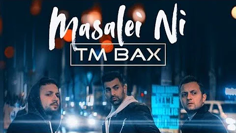 TM BAX - Masalei Ni