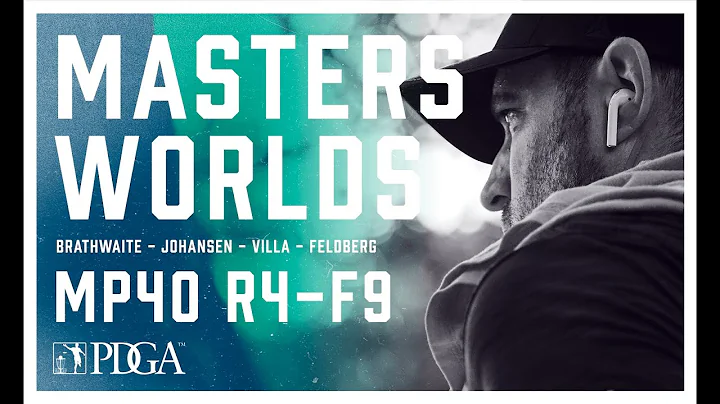 2021 PDGA Pro Masters Worlds | MP40 | R4F9 | Brath...