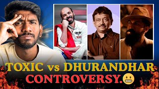 ಈಗಲ ಯಕರ.? Toxic Vs Dhurandhar Tweet Controversy Ram Gopal Verma Raj & Dhananjay