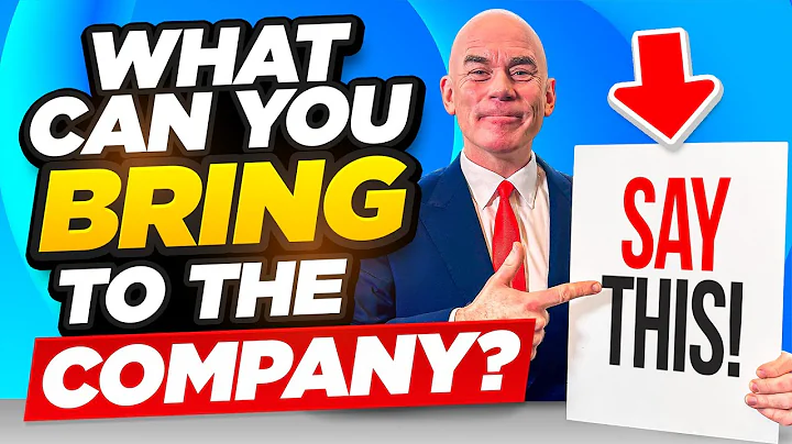 WHAT CAN YOU BRING TO THE COMPANY? (OUTSTANDING ANSWER to this COMMON Interview QUESTION in 2023!) - DayDayNews
