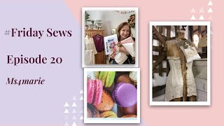 Friday Sews, Episode 20: Macarons & Megan Nielsen