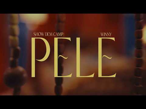 Putar Pele - Show Dem Camp