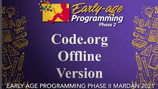 Early Age Programming Phase II Mardan 2021 | EAP KPITB | EAP CODE.ORG| EAP BY SAFE LIF 2021 |