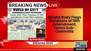 Senate Body Flags Violations of 18th Amendment Forms Sub- Committe