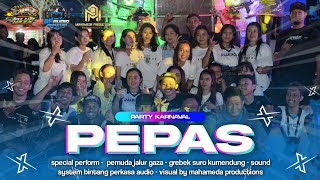 Dj PEPAS PEMUDA JALUR GAZA FEAT BINTANG PERKASA AUDIO MALANG