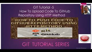 GIT Tutorial -5-How To Upload Code To GitHub Repository Using HTTP Method