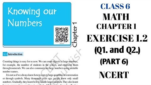 NCERT class 6 math chapter 1 | knowing our numbers | exercise1.2 Q.1 AND Q.2  | (PART6)@NKS CLASSES