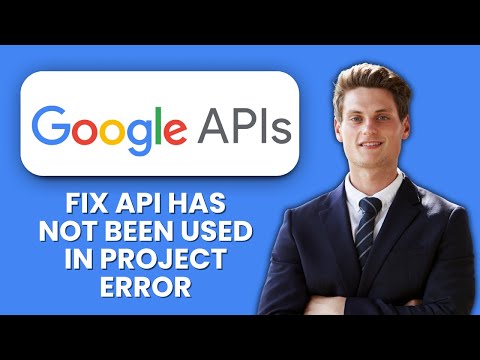 How to Fix Google API “API Has Not Been Used in Project” Error 🌐 Quick Fix