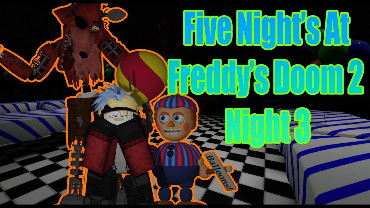 O FNAF DOOM DO ROBLOX!! Five Nights At Freddy's Doom 2 c