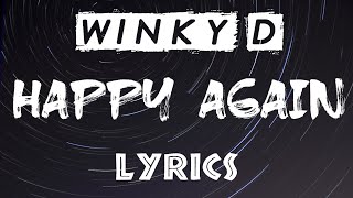 Winky D - Happy Again (Lyric Video)