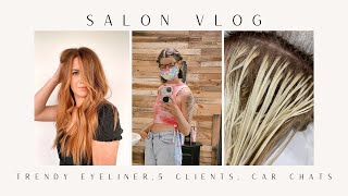 SALON VLOG: trendy eyeliner, 5 clients, formulas, etc.