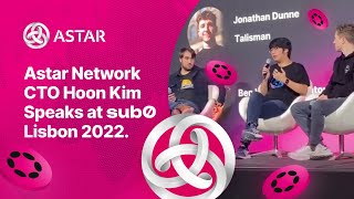 Hoon CTO Astar Network Speaks at Sub.0 2022 on Asynchronousity using #XCM screenshot 5