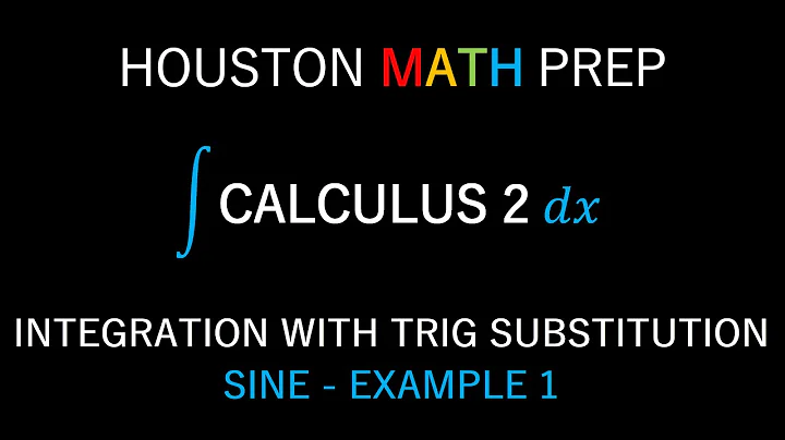 Integration By Trig Substitution (Sine Example 1)