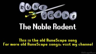 Old RuneScape Soundtrack: The Noble Rodent