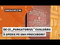 De ce nu ar vrea o parte din procurori să treacă prin „purgatoriul” de evaluare a integrității?