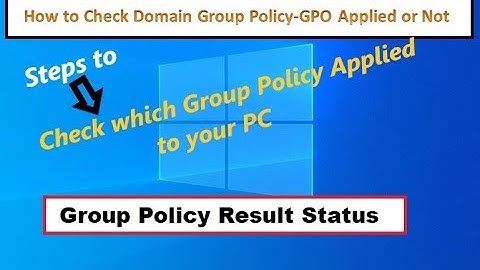 How to check Group Policy Applied or not on the client PC | Server
