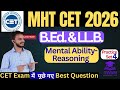 MHT CET 2026 | Mental Ability (Reasoning) for B.Ed. & LL.B. | Previous year question | #cet2026 #cet