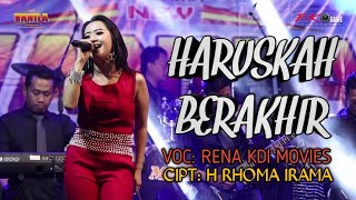 HARUSKAH BERAHIR - RENA KDI MOVIES - NEW VANILA - MITRA AUDIO