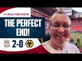The perfect end to the most glorious of times | Liverpool 2-0 Wolves | Pajak’s Match Reaction