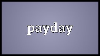 Payday Meaning