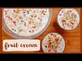 Make Fruit Cream at Home | Quick &amp; Easy | दिल से Foodie
