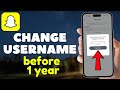 Change Snapchat Username Before 1 Year Limit ⏳