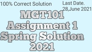 MGT101 Assignment No 1 Solution 2021|Mgt101 assignment 1 Solution Spring 2021|World of Education